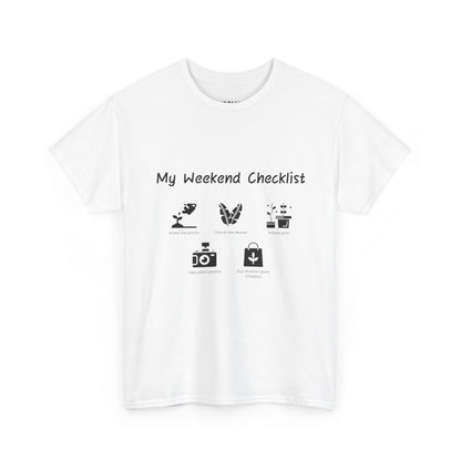 My Weekend Checklist Plants T-Shirt — Cute Plant Lover Shirt, Gardening Tee, Botanical Graphic Tee, Gifts for Plant Moms & Plant Dads