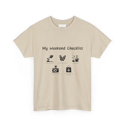 My Weekend Checklist Plants T-Shirt — Cute Plant Lover Shirt, Gardening Tee, Botanical Graphic Tee, Gifts for Plant Moms & Plant Dads
